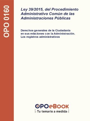 cover image of Ley 39/2015, de 1 de octubre, del Procedimiento Administrativo Común de las Administraciones Públicas